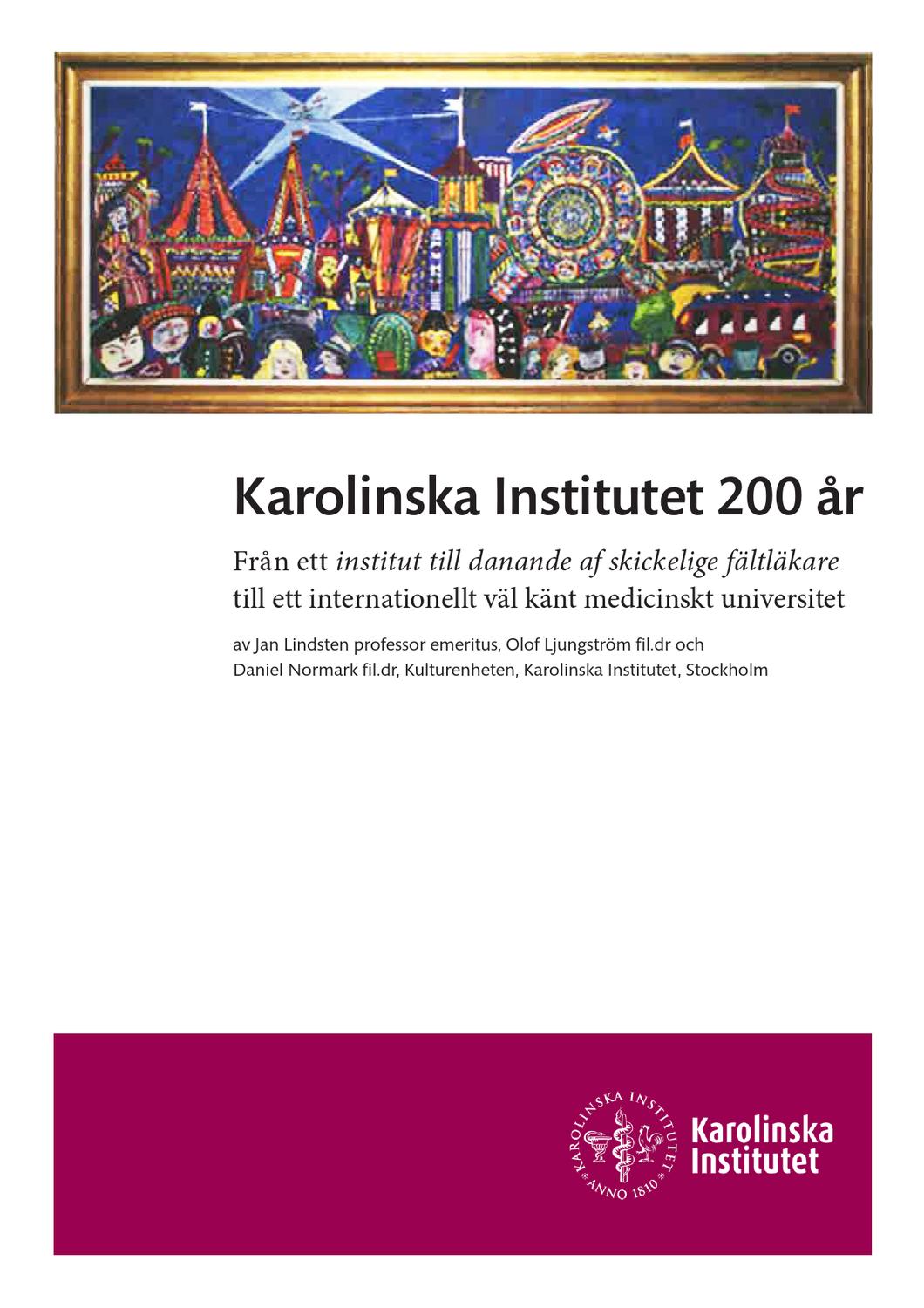 ISSUU Karolinska Institutet 200 år by Karolinska Institutet