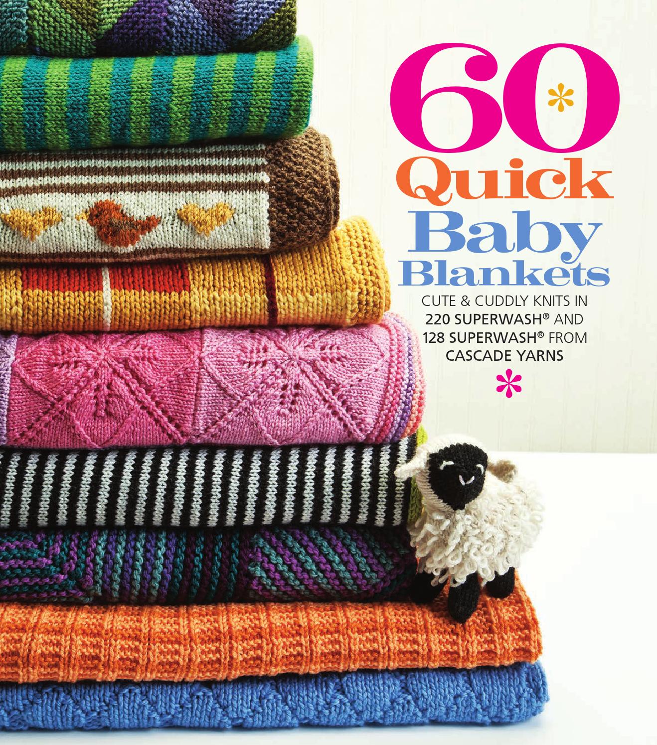 60 Quick Baby Blankets by Sixth&Spring Books