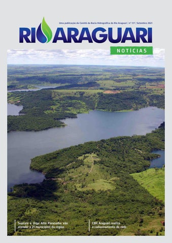 Boletim Informativo Rio Araguari Notícias 117 - setembro 2021