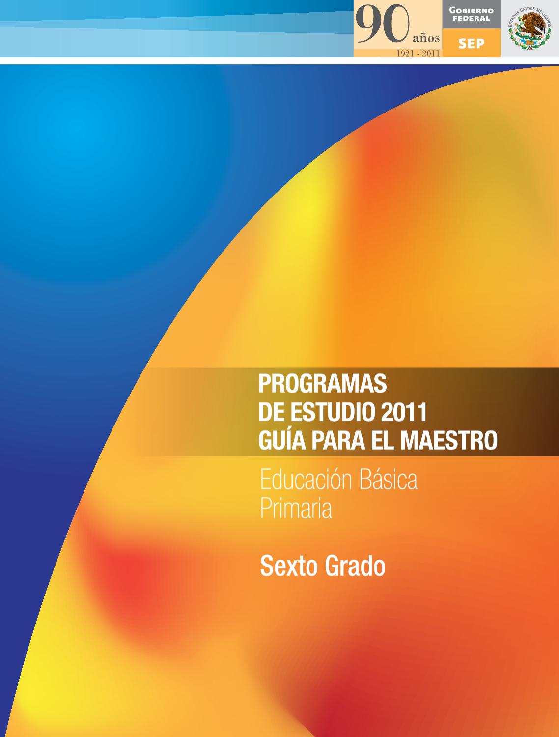 Guia Para El Maestro Contestado | gu 237 a para el maestro educaci 243 n b 225 sica primaria sexto Guia Para El Maestro Contestado | gu 237 a para el maestro educaci 243 n b 225 sica primaria sexto