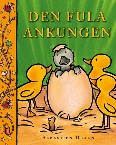 Sagohuset Den fula ankungen av H. C. Andersen Provläs Sagohuset Den fula ankungen av H. C. Andersen Provläs