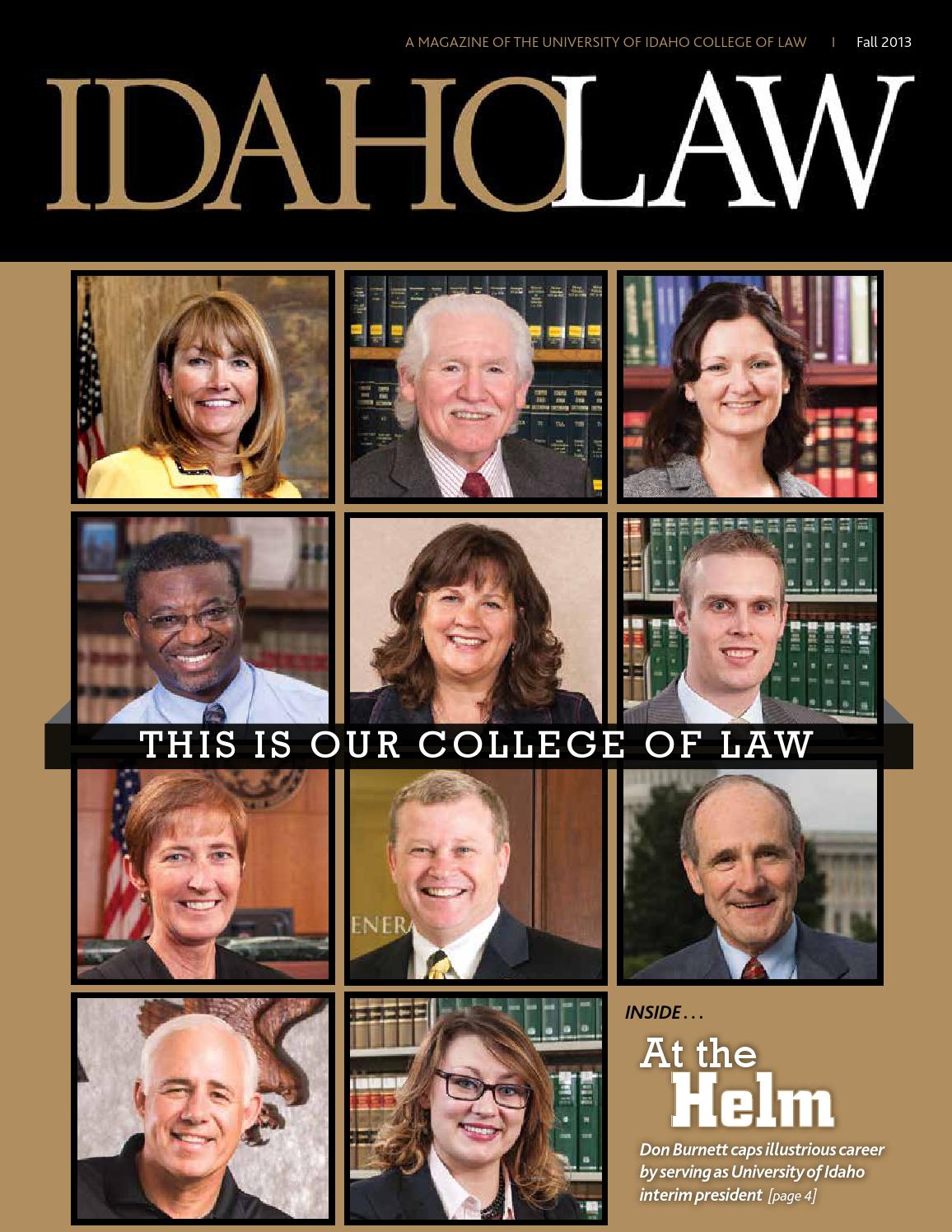 Idaho Law Magazine 2013 by The University of Idaho issuu