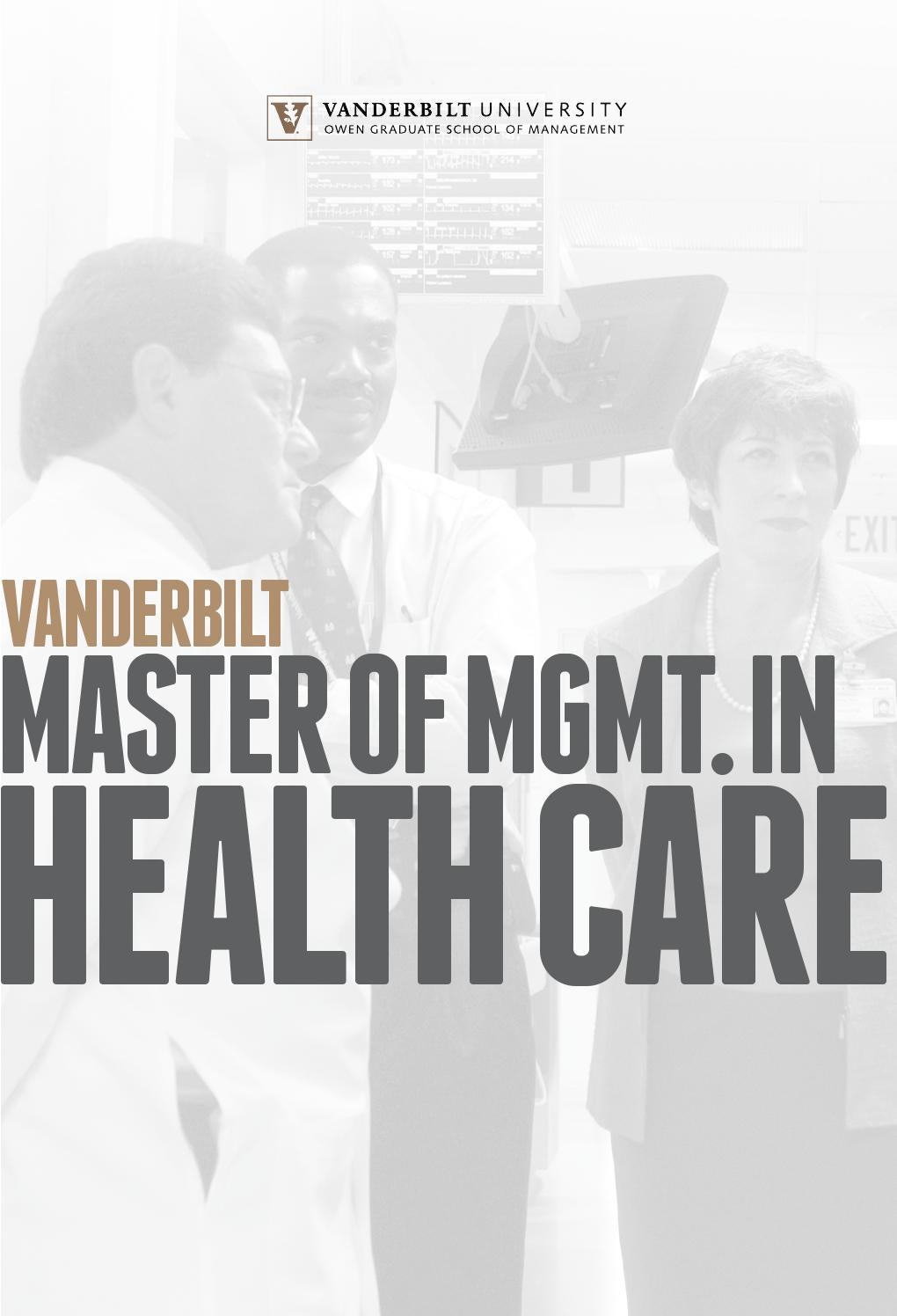 Vanderbilt Master of Mgmt. in Health Care by Vanderbilt Owen Graduate