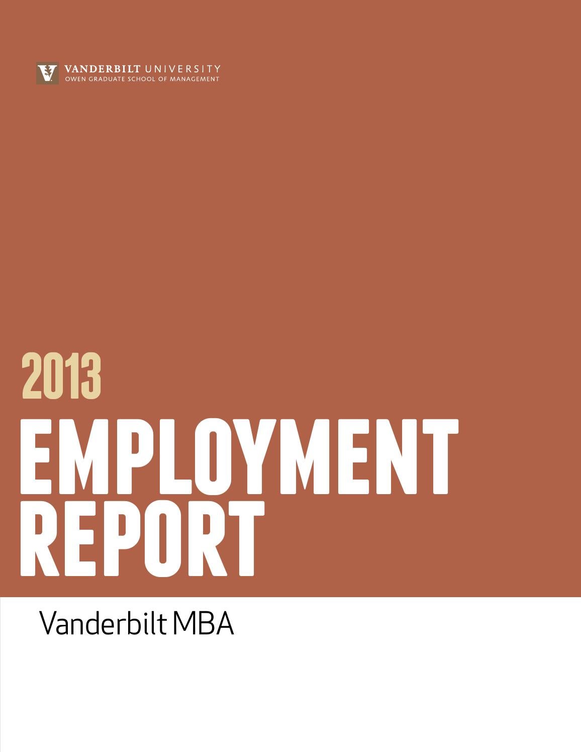 Vanderbilt Owen Mba Employment Report mba employment report 2013 by vanderbilt owen graduate Vanderbilt Owen Mba Employment Report mba employment report 2013 by vanderbilt owen graduate