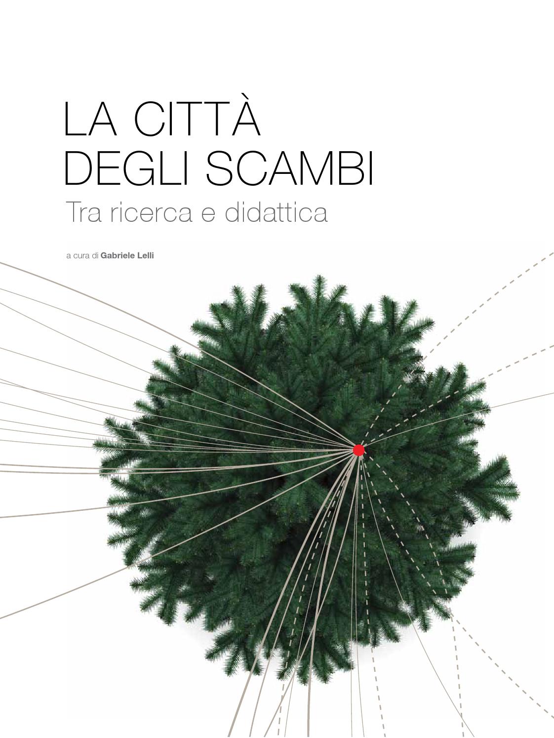 La città degli scambi. tra ricerca e didattica by material design ...