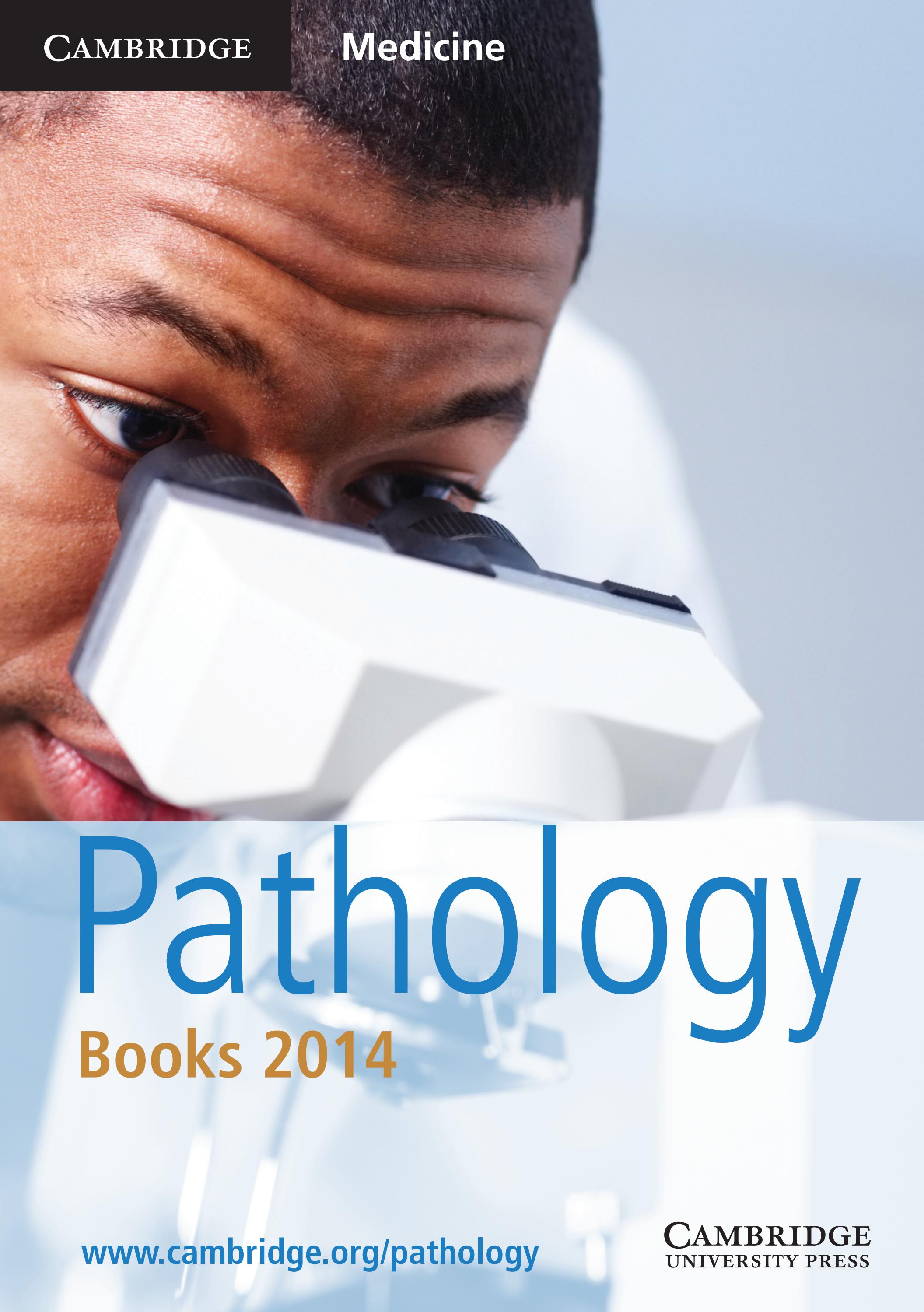 Cambridge Medicine Pathology Books Catalogue 2014 by Cambridge