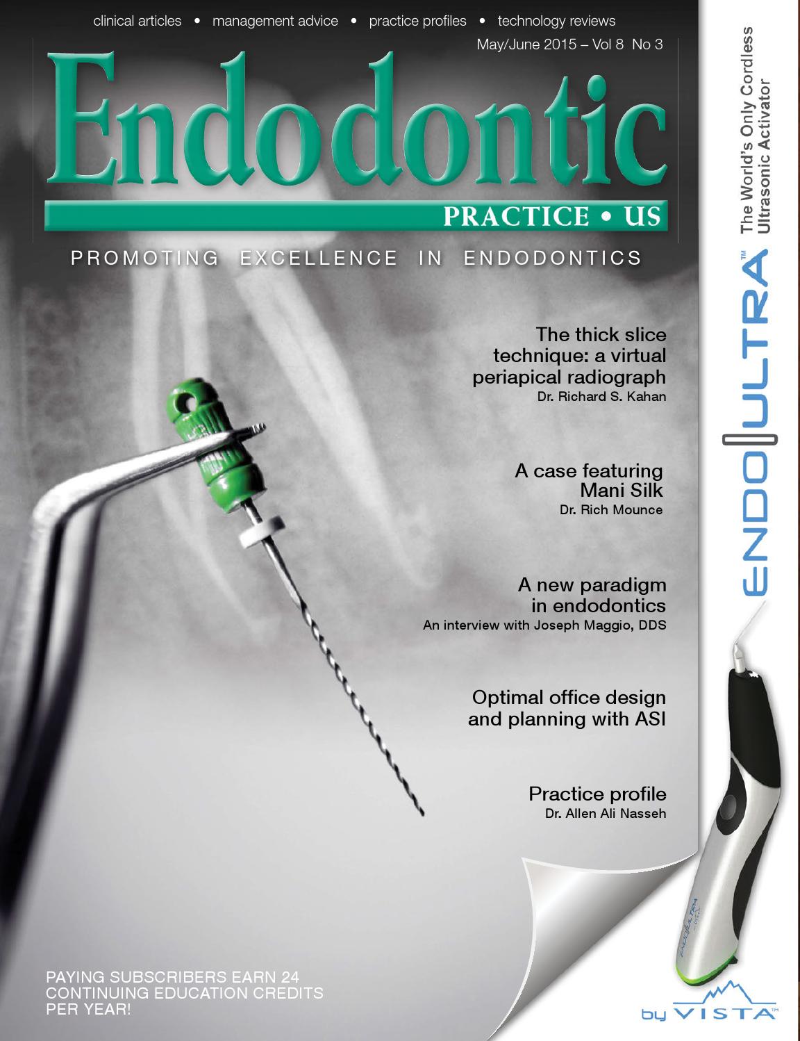 Endodontic Practice US May/June 2015 Issue Vol8.3 by MedMark, LLC