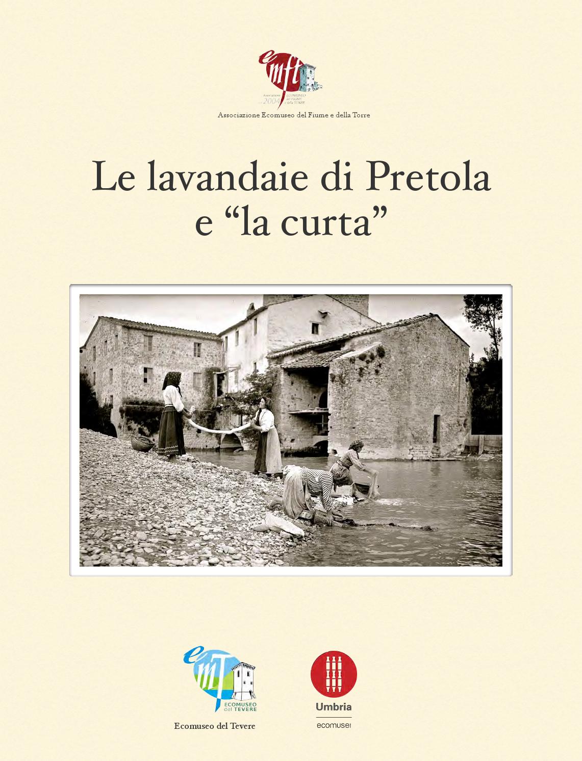 Le lavandaie di pretola e la "curta" by mario mearelli issuu