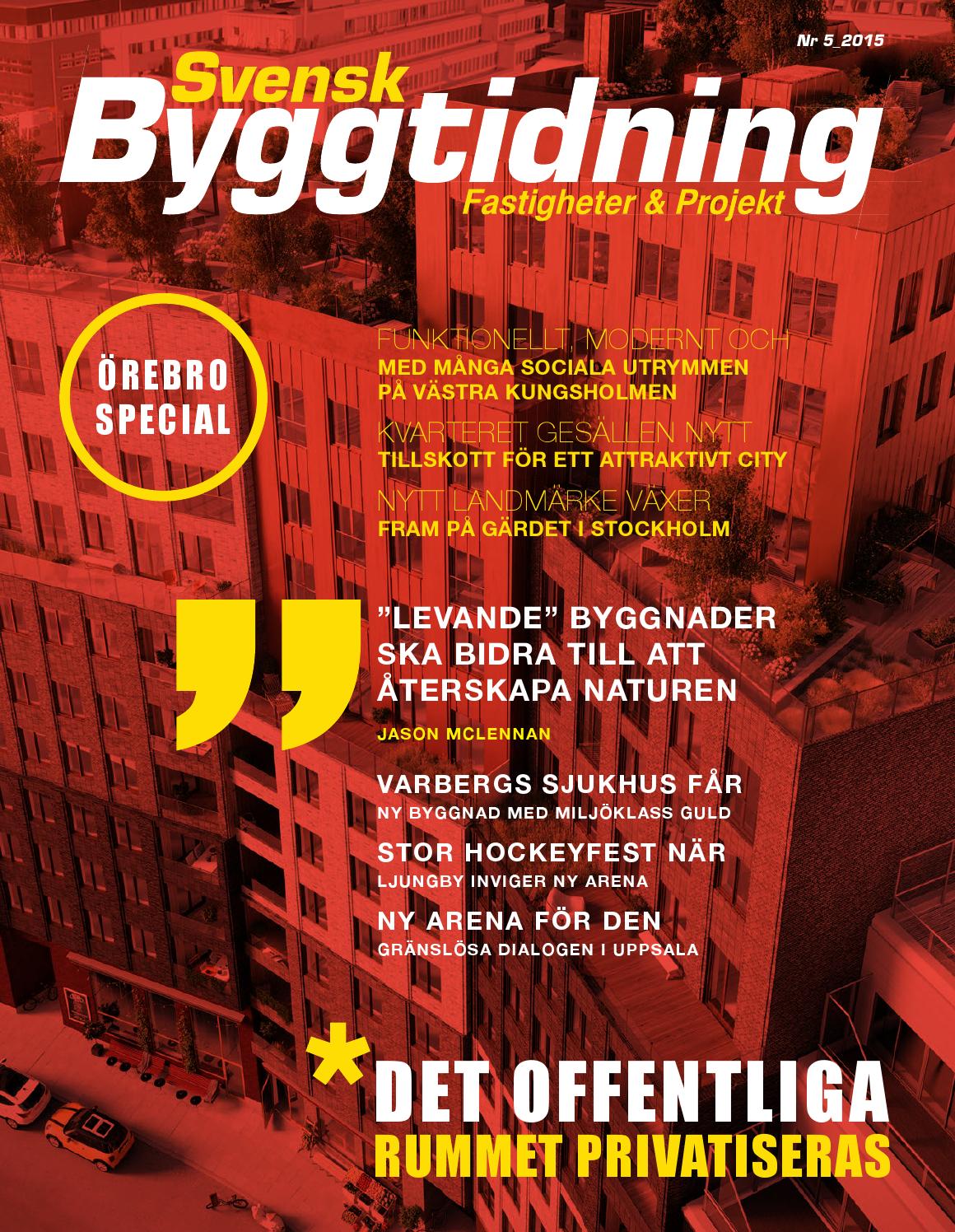 Svensk byggtidning 3/2016 by stordåhd kommunikation ab issuu