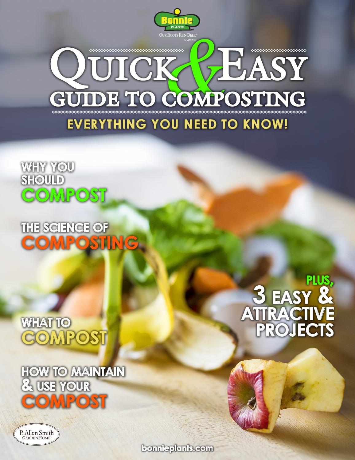 Quick & Easy Guide to Composting by P. Allen Smith's Garden Style issuu