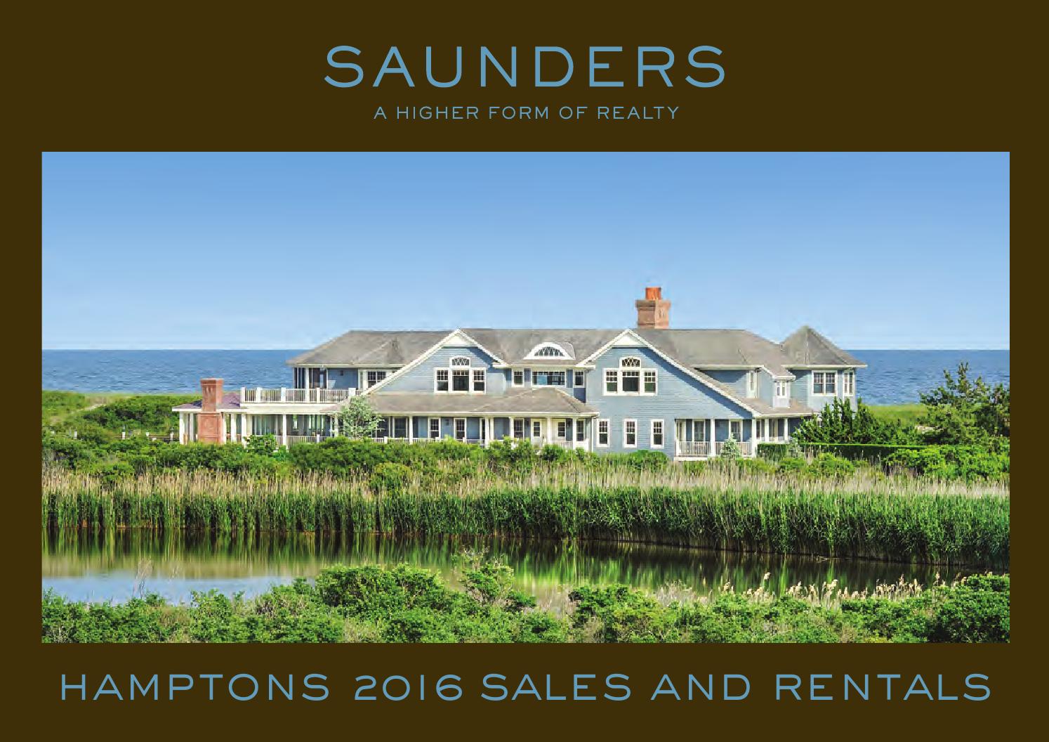Hamptons 2016 Sales and Rentals by Saunders & Associates issuu