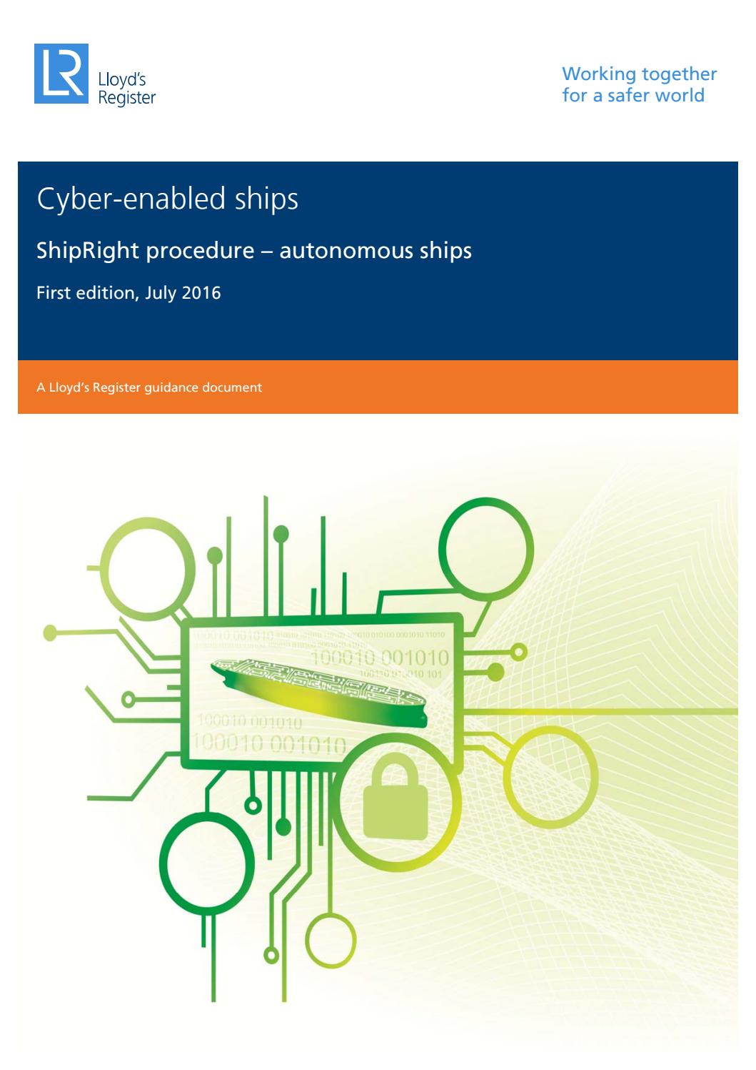 Cyberenabled ships ShipRight procedure autonomous ships by Lloyd's