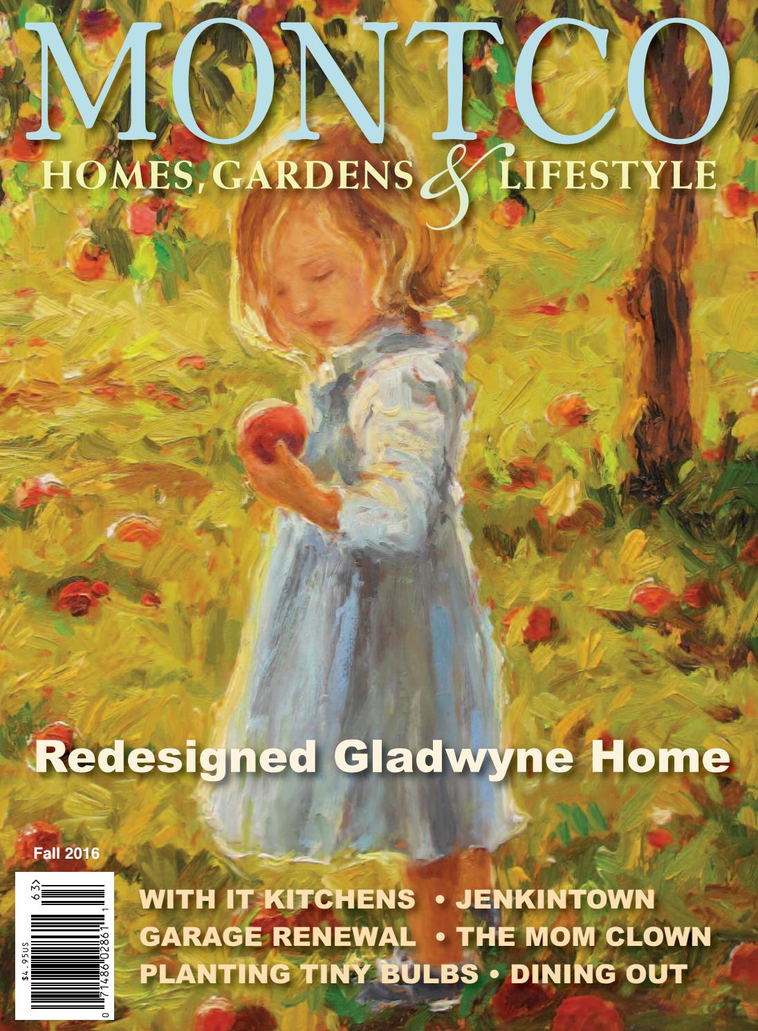 Montco homes, gardens & lifestyle fall 2016 by bcm media issuu